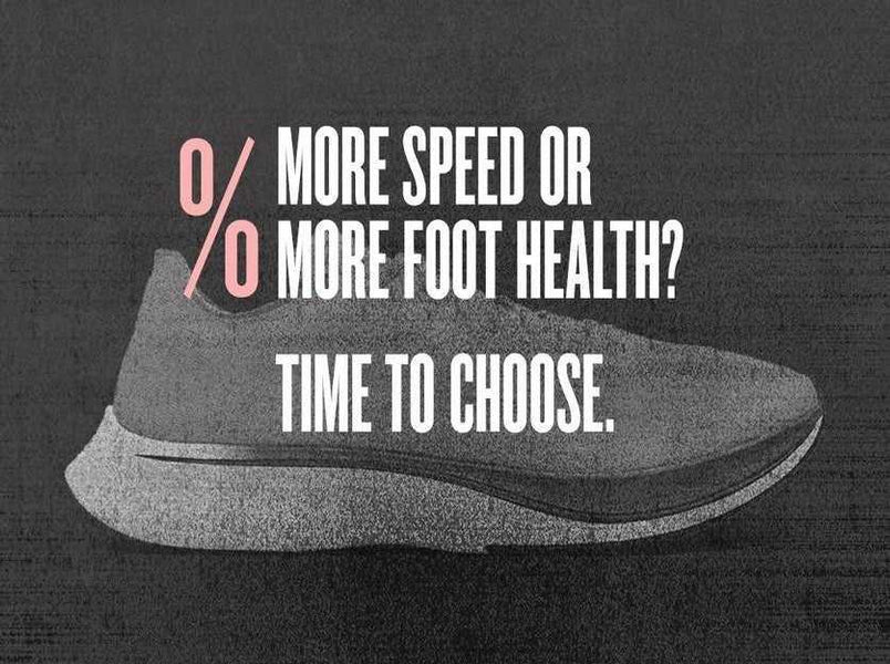 MORE SPEED OR MORE FOOT HEALTH? – IT’S TIME TO CHOOSE